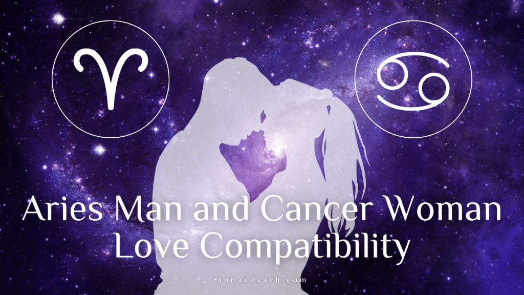 Aries Man and Cancer Woman Compatibility – A Sea of Fire