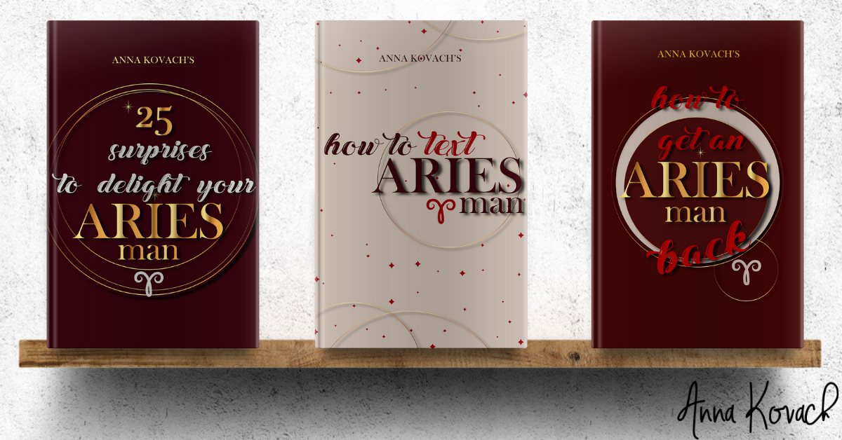 Aries Man Secrets Bonus Books by Anna Kovach Astrologer